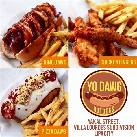 Yo Dawg Hotdogs Lipa .
